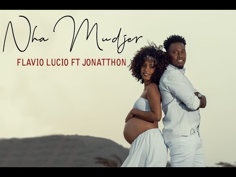 Nha Mudjer - Flavio Lucio ft. Jonatthon (by FeiaTv)