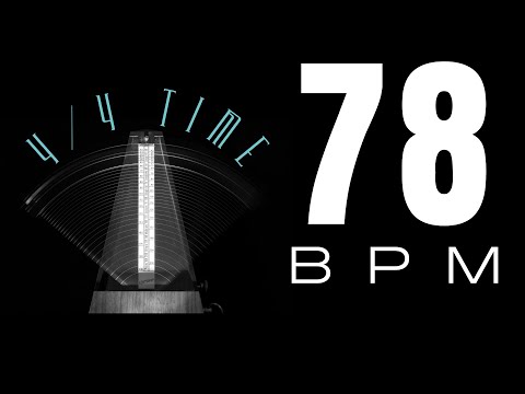 78 BPM - 4/4 Time - 5 Minutes - Metronome - Click