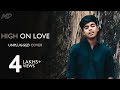 High On Love - Unplugged Cover By MD | Pyaar Prema Kaadhal | Yuvan Shankar Raja | Sid Sriram