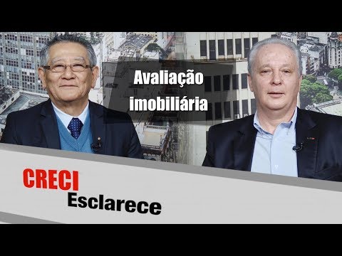 Avaliação Imobiliária (Parte 3) - CRECI Esclarece 300