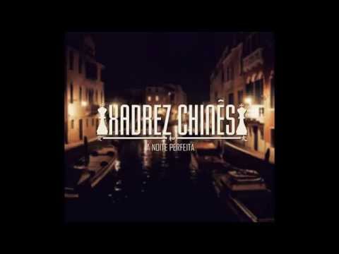 O Teu Amor - Xadrez Chinês