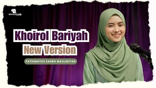 Download lagu Khoirol Bariyah New Version (Banjari Cover) - Fathimatuz Zahro Maulidiyah mp3