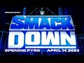 WWE Friday Night SmackDown Opening Pyro April 14 2023