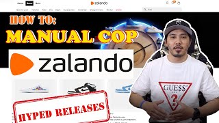 ZALANDO Manual Cop Video Tutorial (HOW TO COP on Zalando Manually) NO BOTS, NO EXTENSION SCRIPTS