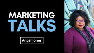 Marketing Talks with Angel Jones video
