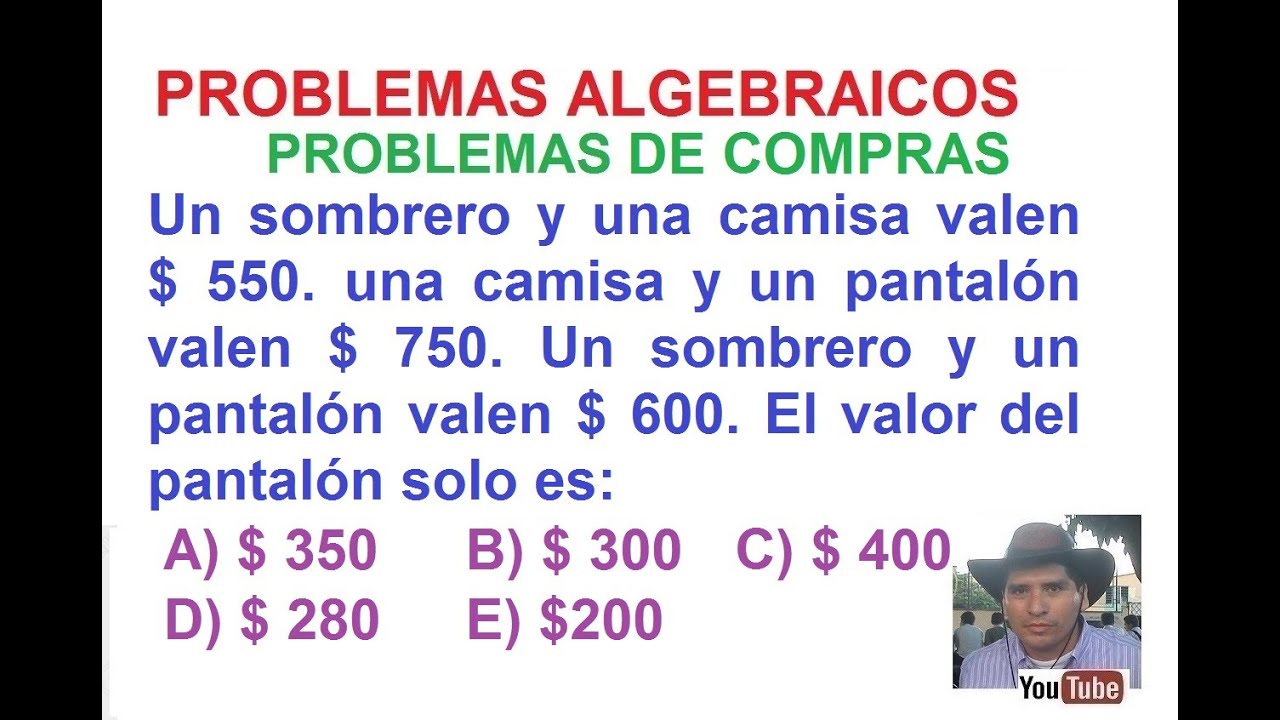2) Problema Algebraico. Problema de Compras.