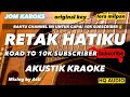 RETAK HATIKU - IERA MILPAN ( AKUSTIK KARAOKE | ORIGINAL KEY )