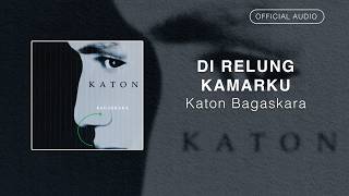 Download lagu Katon Bagaskara - Di Relung Kamarku |  Audio Video mp3
