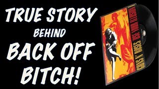 Guns N&#39; Roses Documentary: The True Story Behind Back Off Bitch! (Use Your Illusion 1), Axl Sued!