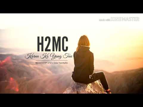 H2MC - KARNA KO YANG TAU