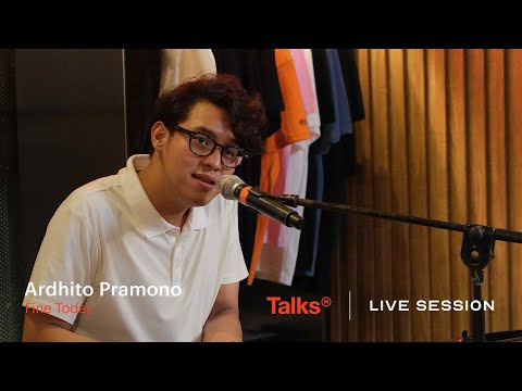 Talks | Live Session Presents Ardhito Pramono - Fine Today