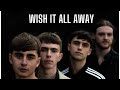 TeleZura - Wish It All Away (Official Video)