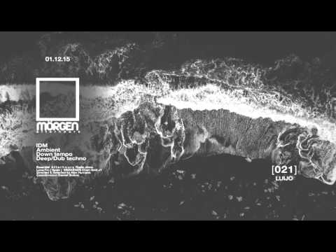 MORGEN FM - [PR021] IIIIIIII Mixed by LUIJO