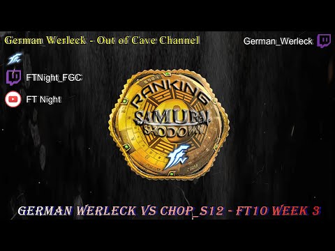 Samurai Shodown: FTNight Ranking Tournament - German Werleck vs Chop_S12 - FT10 [Week 3]