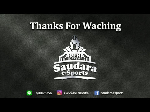 Saudara e-Sports Arena of Valor - Friendly Match 12-09-2017