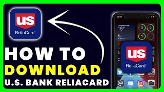 How to Download US  Bank ReliaCard App | How to Install & Get US  Bank ReliaCard App