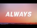 Isak Danielson - Always (Lyrics) | So say we will be always
