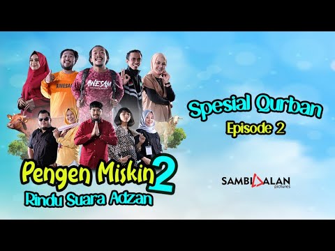 pengen-miskin-2-eps-2-rindu-suara-adzan