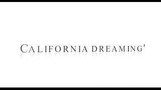 Sia-California Dreamin&#39; (Lyrics)