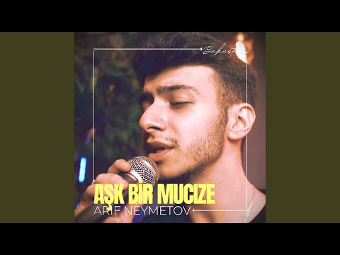 Aşk Bir Mucize (Bakustic Version)