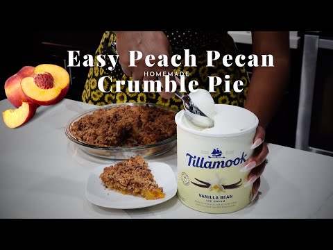 Easy Peach Pecan Crumble Pie Recipe | Perfect Summer to Fall Treat!