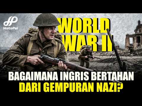 Sejarah Inggris dalam Perang Dunia II: Dari Kelelahan Pasca PD I hingga Kemenangan Melawan Naz!