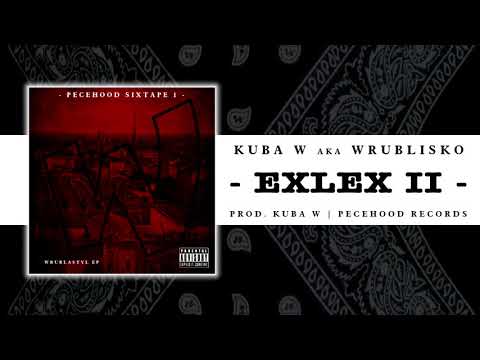 Kuba W aka Wrublisko - Exlex II / Pozorowana Wojna (prod. Kuba W)