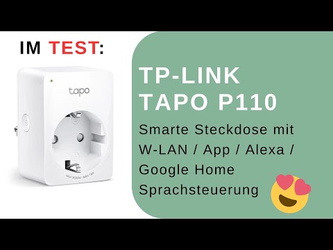 Test: TP-LINK Tapo P110 Smarte Steckdose mit App- und Sprachsteuerung