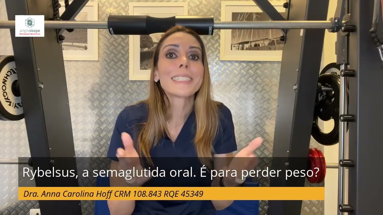 Rybelsus, a #semaglutida oral. Serve para perda de peso?