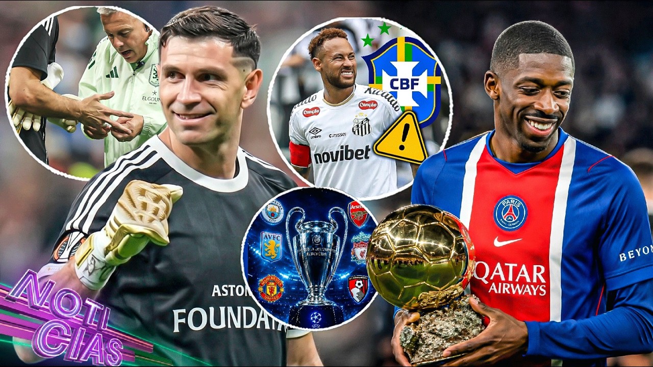 ¡Dibu jugó con dedo roto! | ¿Dembélé repite BdO? | "Neymar lesionado" | ¿6 ingleses en Champions?