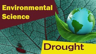 Disasters- Part 4 | Natural Disasters | Drought, Avalanche, Landslide | - Environmental Science