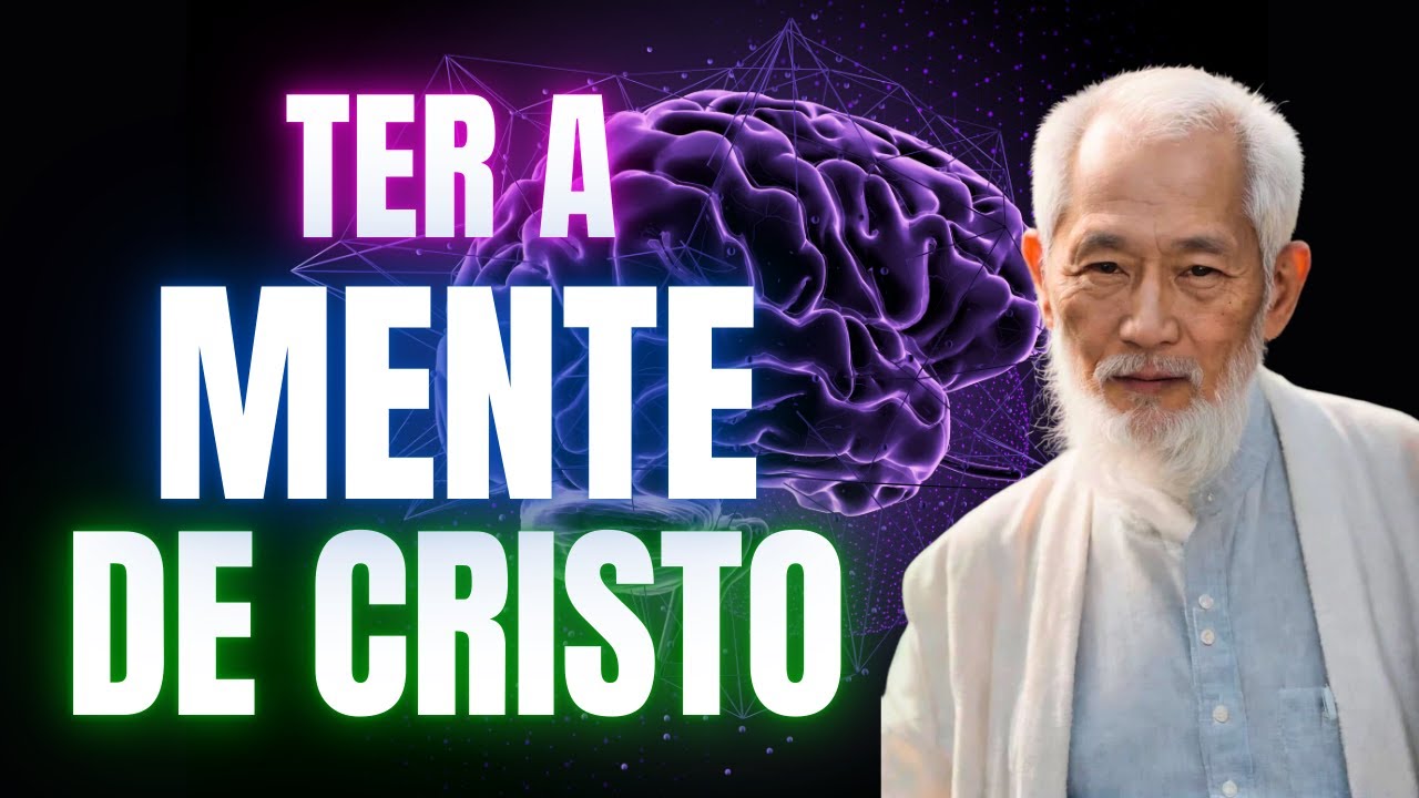 A Chave para Ter a Mente de Cristo - Abordagem pela Psicanálise Cristã