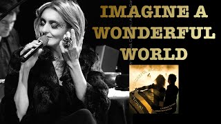 Imagine - J. Lennon 1971 - What a wonderful world - L. Armstrong 1967 [ by LO JAY & S. Moulinier ]