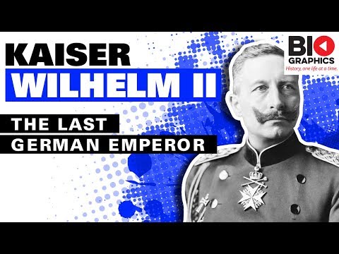 Kaiser Wilhelm II: The Last German Emperor