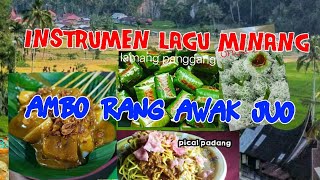 Download lagu AMBO RANG AWAK JUO INSTRUMEN  LAGU MINANG mp3