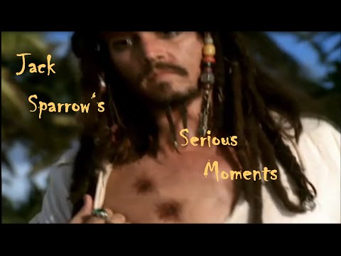 Pirates of the Caribbean ~ Jack Sparrow's Serious Moments