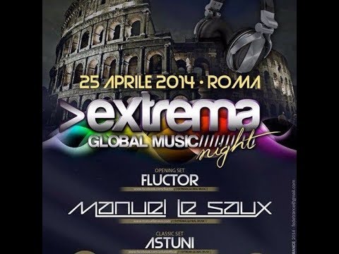 Manuel Le Saux, Fluctor, Astuni @ Extrema Global Night C/O Back Club, Roma 25.04.14