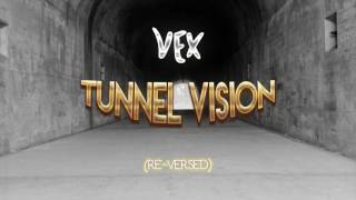 Kodak Black - Tunnel Vision - Vex (Re-Versed)