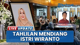 Suasana Tahlilan Wafatnya Istri Wiranto, Tetangga hingga Kolega Hadiri Acara Penuh Hari di Solo