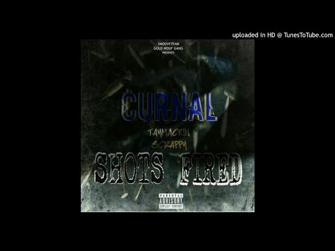 Curnal x Tay Mackin x Scrappy - Shots Fired