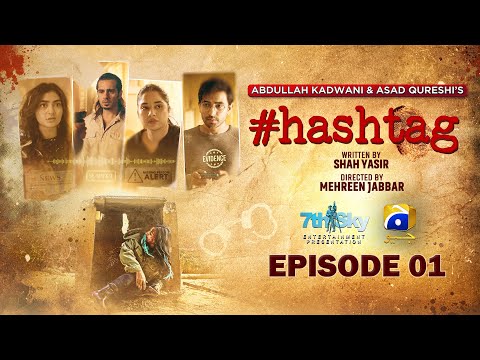 Hashtag Episode 01 - [Eng Sub] - Sabeena Farooq - Ali Ansari - Maha Hasan - 31st March 2025