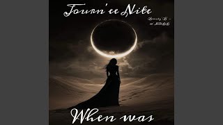 Journ&#39;ee Nite (WHEN WAS)