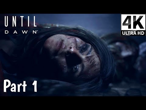Until Dawn Remake Gameplay | Let's Play Until Dawn Remake Part 1| No Commentary | Ultra 4K 60FPS HDR