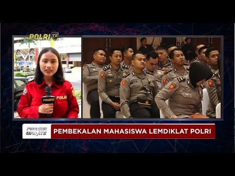 PRESISI UPDATE : PEMBEKALAN MAHASISWA LEMDIKLAT POLRI 13/06/24 (13.00)