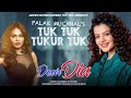 TUK TUK TUKUR TUK Video PALAK MUCHHAL Mihika Kushwah Ujjwal Sharma DEAR DIA MOVIE