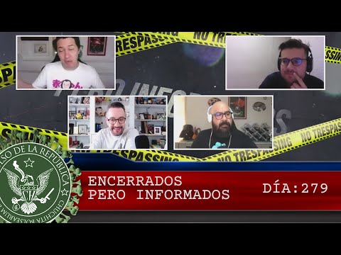 ENCERRADOS PERO INFORMADOS DÍA: 279 - EL PULSO DE LA REPÚBLICA