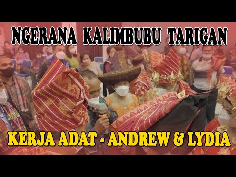 NGERANA KALIMBUBU TARIGAN | KERJA ADAT - ANDREW & LYDIA | WEDDING KARO