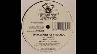 Mike Nero Traxx – Dreams
