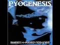 Pyogenesis - Son of Fate 