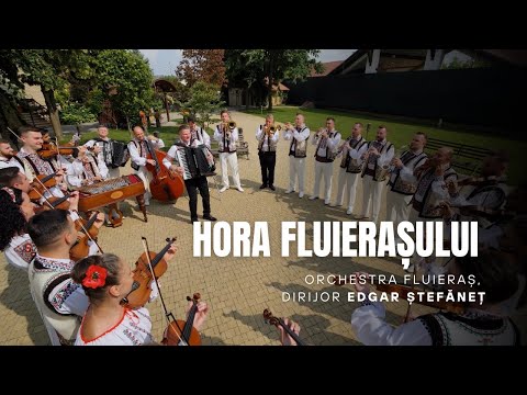 Orchestra Fluieraș, dirijor Edgar Ștefăneț - HORA FLUIERAȘULUI